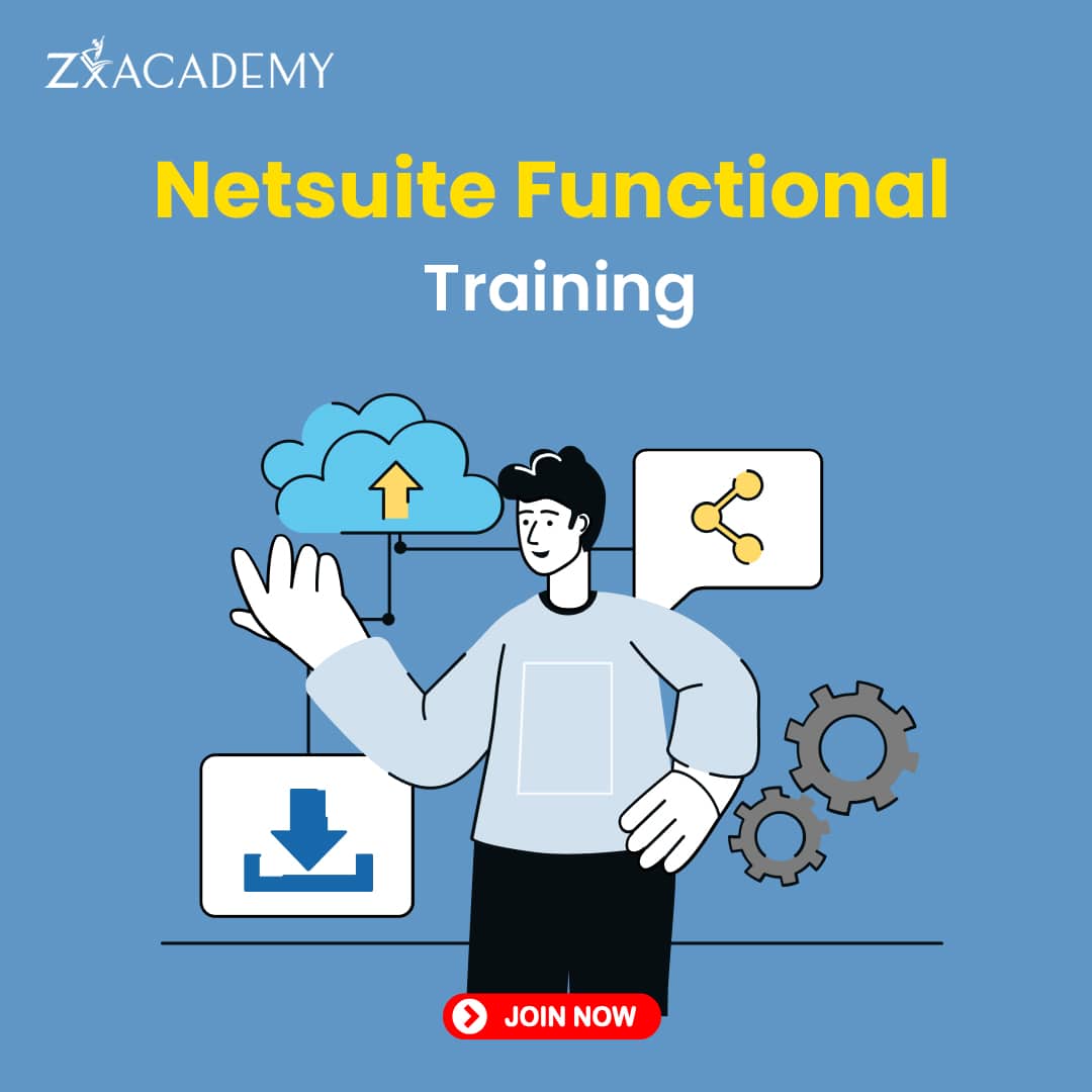 NetSuite Functional Online Training & Certification Course | Zx Academy