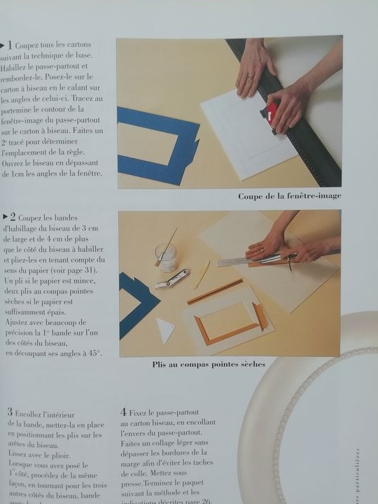 L'encadrement Techniques et secrets : Outils, matériaux, techniques, méthode de coupe passe-partout...