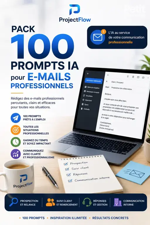 ProjectFlow – Pack 100 Prompts IA pour e-mails professionnels
