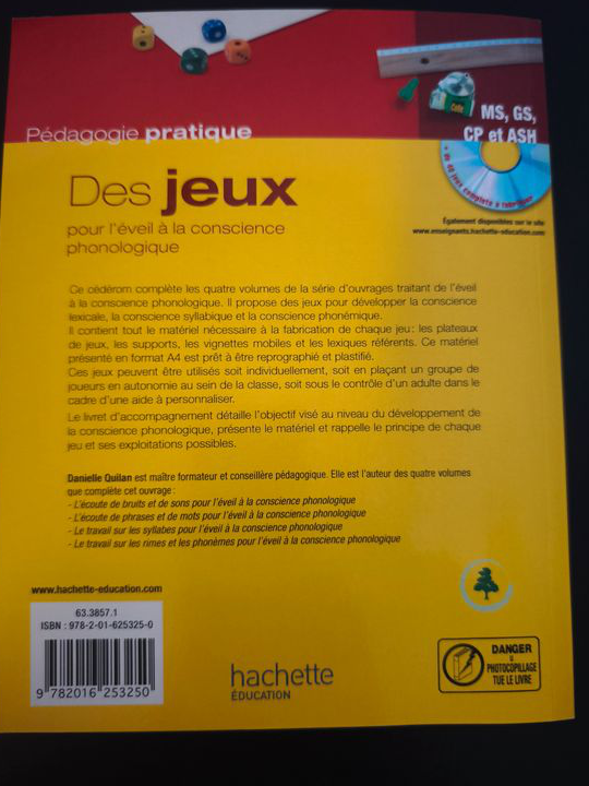 Des jeux pour l'éveil à la conscience phonologique - MS, GS, CP et ASH de Danielle Quilan (Auteur